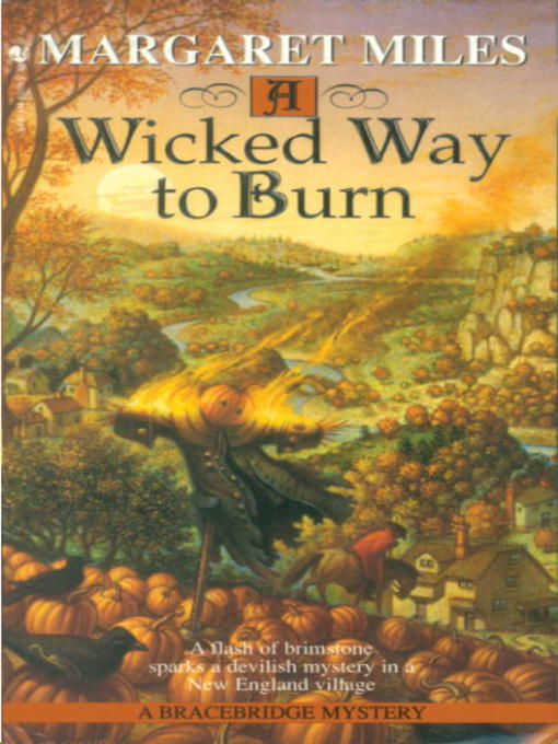 Title details for A Wicked Way to Burn by Margaret Miles - Available
